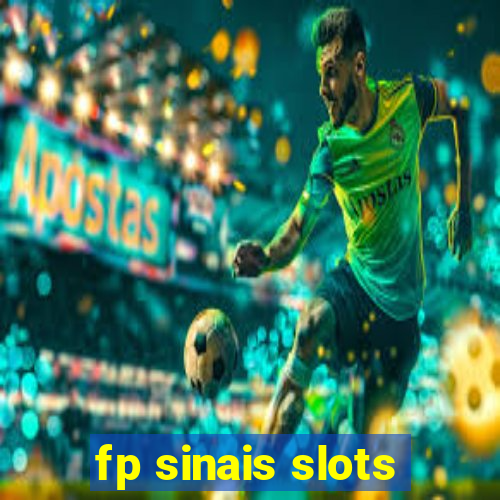 fp sinais slots